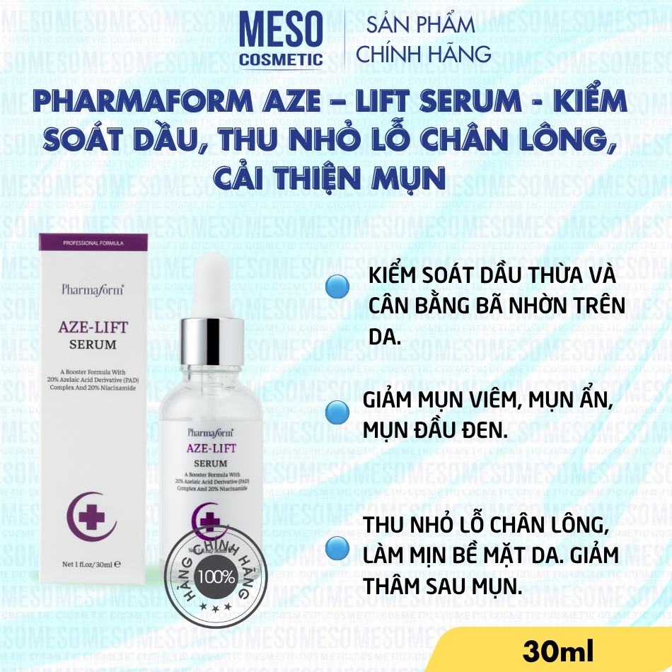 Pharmaform AZE – LIFT Serum - Kiểm Soát Dầu, Thu Nhỏ Lỗ Chân Lông, Cải Thiện Mụn 30ml